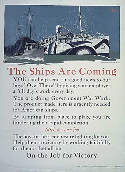 WWI propaganda poster - The Ships are Coming