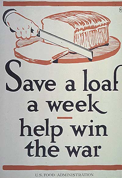 World War I Propaganda Poster - Save a Loaf a Week, Help Win the War
