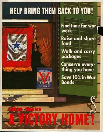 WWII propaganda poster - Make Yours a Victory Home - Bring them Back to You