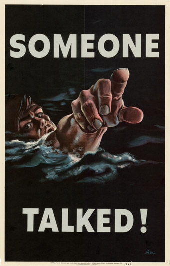 WWII propaganda poster - Someone Talked by Siebel